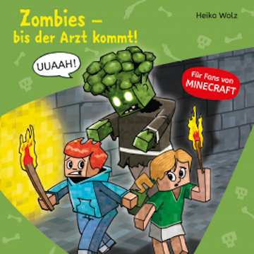 Zombies, bis der Arzt kommt!