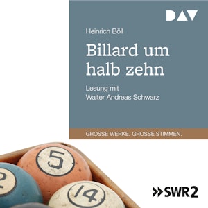 Billard um halb zehn (Große Werke. Große Stimmen)