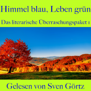 Das literarische Überraschungspaket 1: Himmel blau, Leben grün