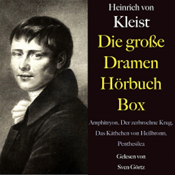 Heinrich von Kleist: Die große Dramen Hörbuch Box