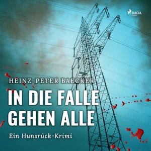 In die Falle gehen alle - Ein Hunsrück-Krimi