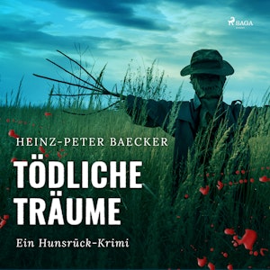 Tödliche Träume - Ein Hunsrück-Krimi