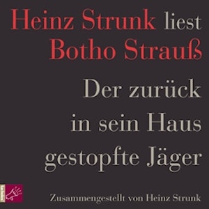 Der zurück in sein Haus gestopfte Jäger