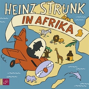 Heinz Strunk in Afrika