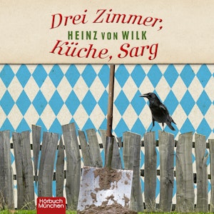 Drei Zimmer, Küche, Sarg