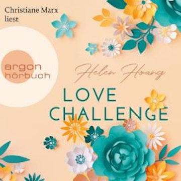 Love Challenge - KISS, LOVE & HEART-Trilogie, Band 2 (Gekürzte Lesung)