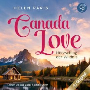 Canada Love - Herzschlag der Wildnis (Ungekürzt)