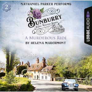 A Murderous Ride (Bunburry A Cosy Mystery Series 2)