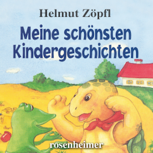 Meine schönsten Kindergeschichten