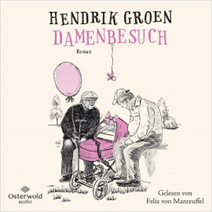 Damenbesuch (Hendrik Groen 0)