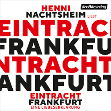 Eintracht Frankfurt audiobook, Henni Nachtsheim