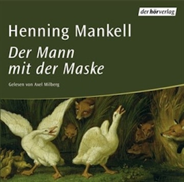 Der Mann mit der Maske (Kurt Wallander - Die Kurzgeschichten 2)