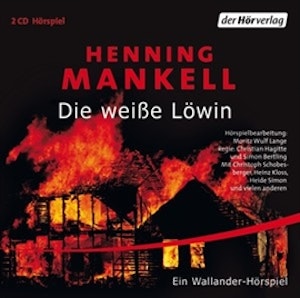 Die weiße Löwin (Kurt Wallander - Die Kriminalromane 3)