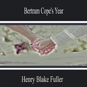 Bertram Cope's Year