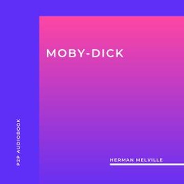 Moby-Dick (Unabridged)