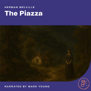 The Piazza, Herman Melville