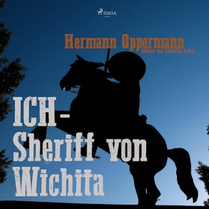 Ich - Sheriff von Wichita