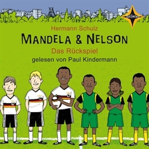 Mandela & Nelson: Das Rückspiel