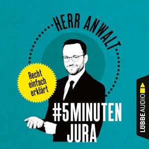 #5MinutenJura - Recht einfach erklärt (Ungekürzt)