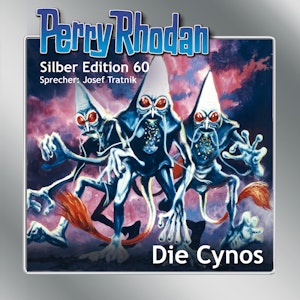 Perry Rhodan Silber Edition 60: Die Cynos