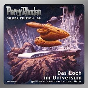 Perry Rhodan Silber Edition 109: Das Loch im Universum