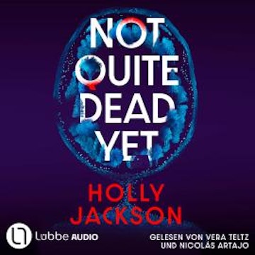 Not Quite Dead Yet (Ungekürzt)