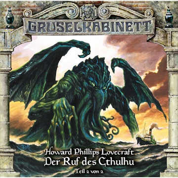 Der Ruf des Cthulhu Teil 2 von 2 (Gruselkabinett 115)