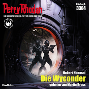 Perry Rhodan 3304: Die Wyconder