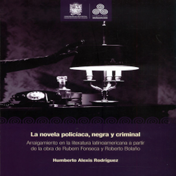 La novela policíaca, negra y criminal audiobook, Humberto Alexis Rodríguez