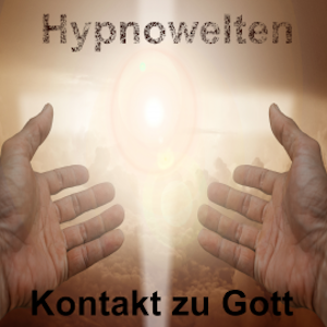 Kontakt zu Gott