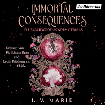 Immortal Consequences – Die Blackwood Academy Trials