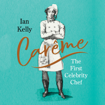 Carême audiobook, Ian Kelly
