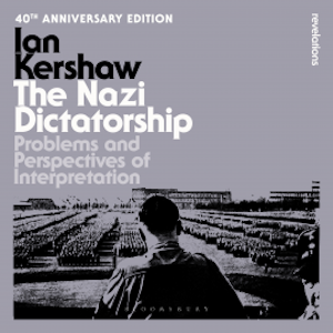 The Nazi Dictatorship, Ian Kershaw