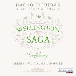 Verführung (Die Wellington-Saga 2)