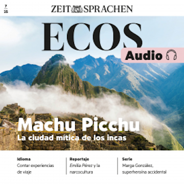 Spanisch lernen Audio – Machu Picchu
