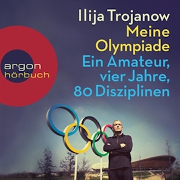 Meine Olympiade - Ein Amateur, vier Jahre, 80 Disziplinen