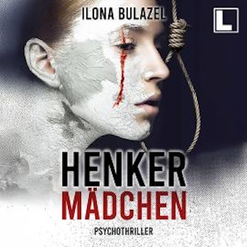 Henkermädchen (ungekürzt)
