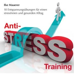 Anti-Stress-Training (ungekürzt)