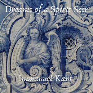 Dreams of a Spirit-Seer