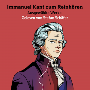 Immanuel Kant zum Reinhören