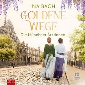 Goldene Wege, Ina Bach