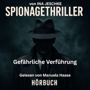 Gefährliche Verführung, Ina Jeschke