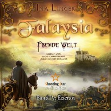 Ezieran - Falaysia - Fremde Welt, Band 4 (ungekürzt)