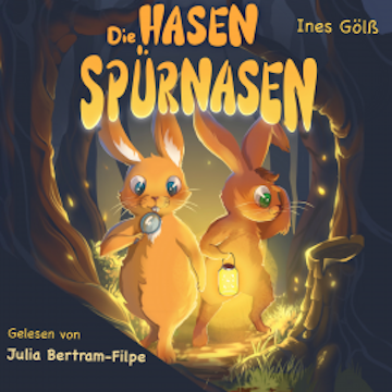 Die Hasen-Spürnasen audiobook, Ines Gölß