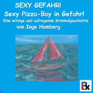 SEXY GEFAHR! Sexy Pizza-Boy in Gefahr!