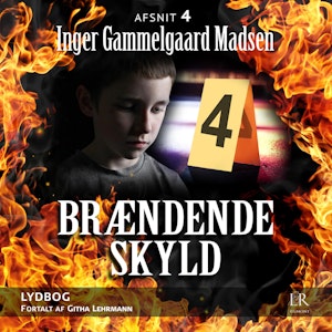 Afsnit 4 - Brændende skyld 4