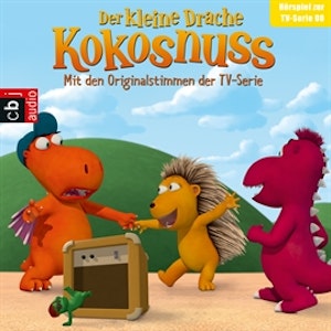 Sturmfreie Bude, Prinz Kokosnuss, Das Versprechen, Traumberuf (Der Kleine Drache Kokosnuss - Hörspiel zur TV-Serie 8)