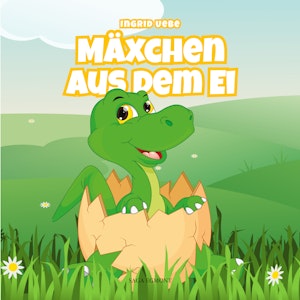 Mäxchen aus dem Ei