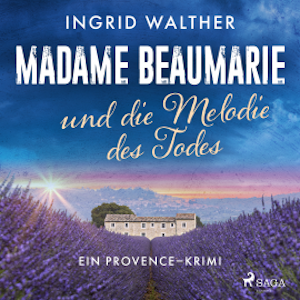 Madame Beaumarie und die Melodie des Todes