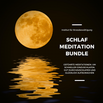 Schlaf Meditation (XXL-Bundle)